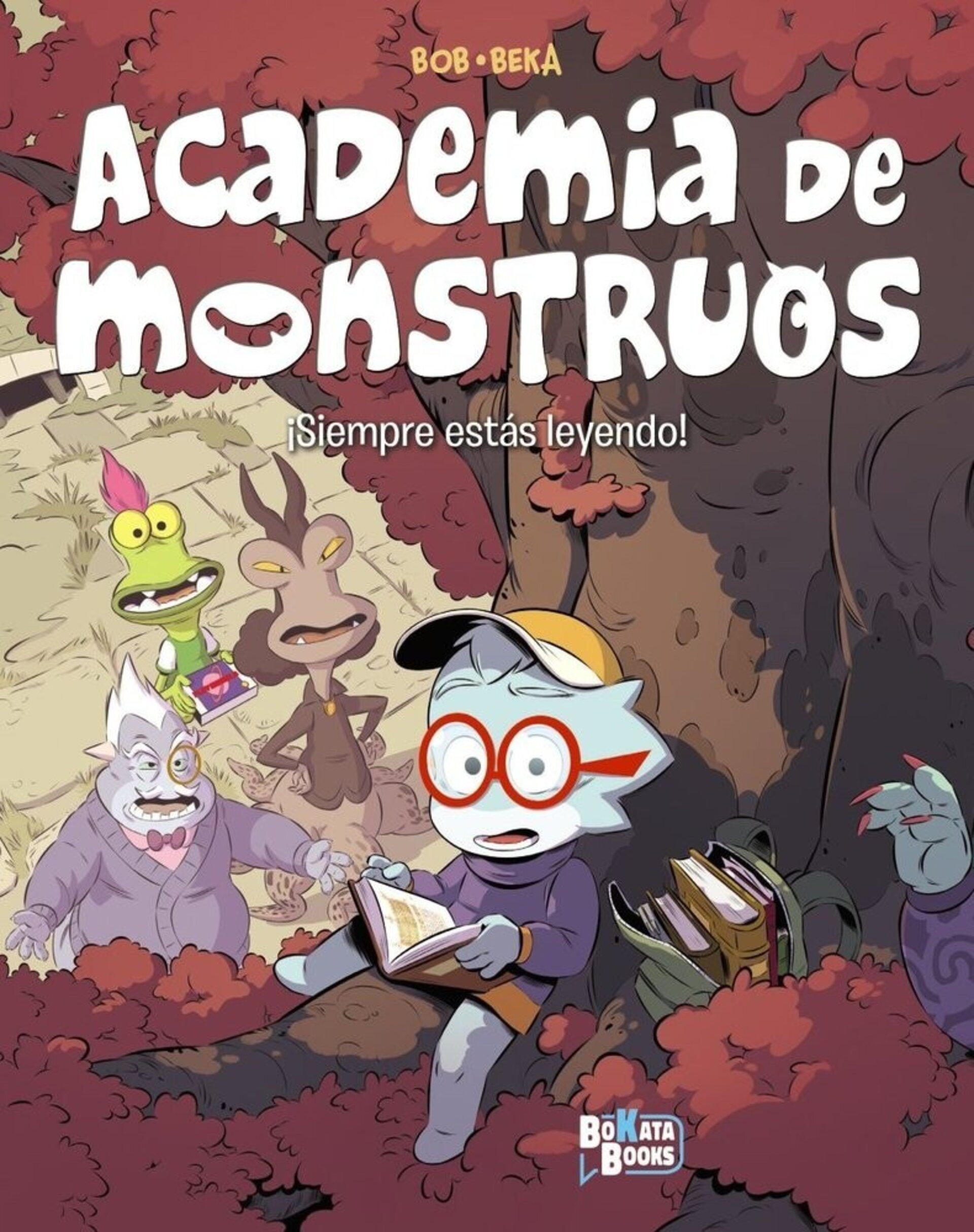 ACADEMIA DE MONSTRUOS, 2. SIEMPRE ESTAS LEYENDO ( BEKA ) - 1