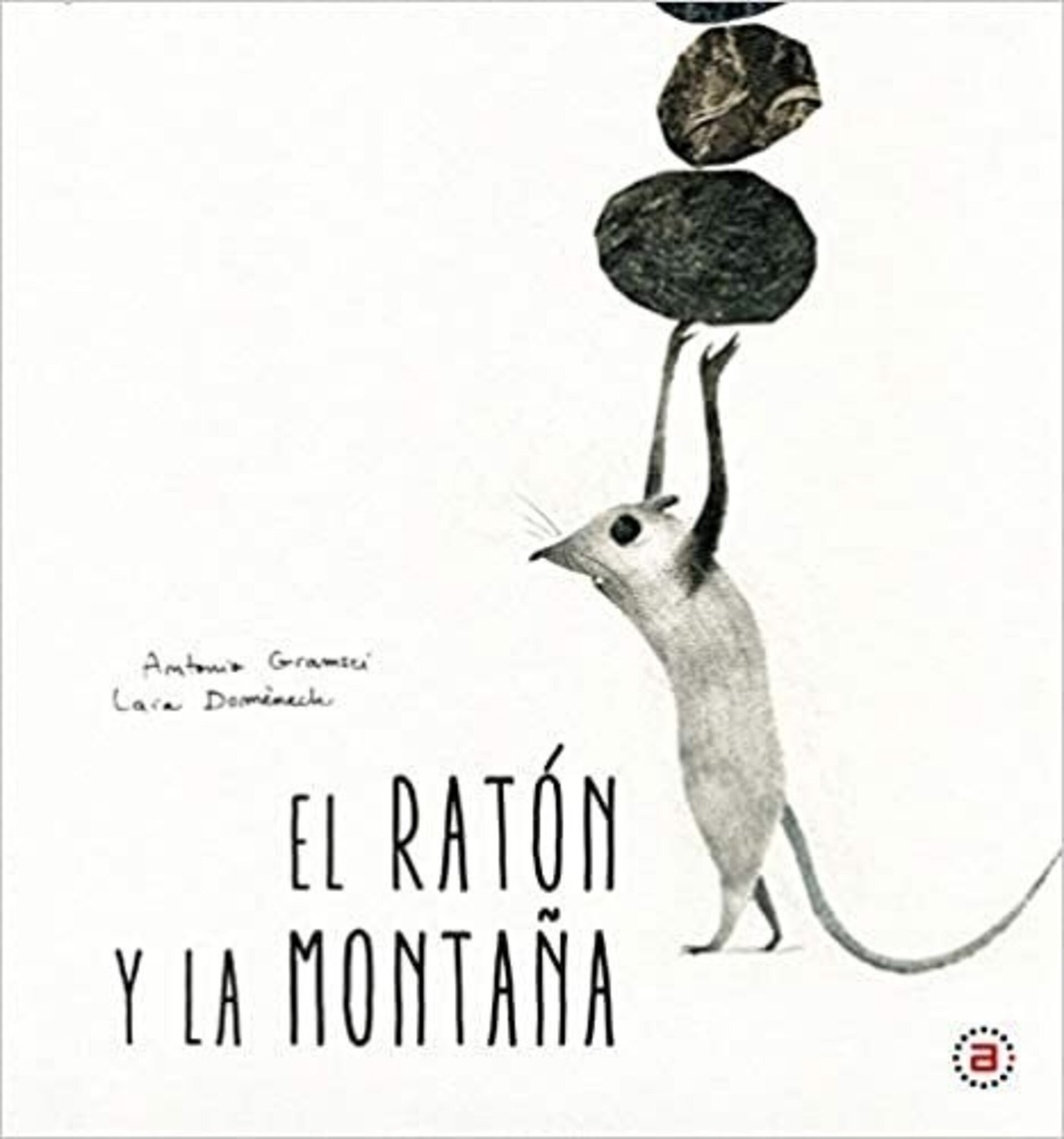RATON Y LA MONTAÑA,EL ( GRAMSCI, ANTONIO ) - 1
