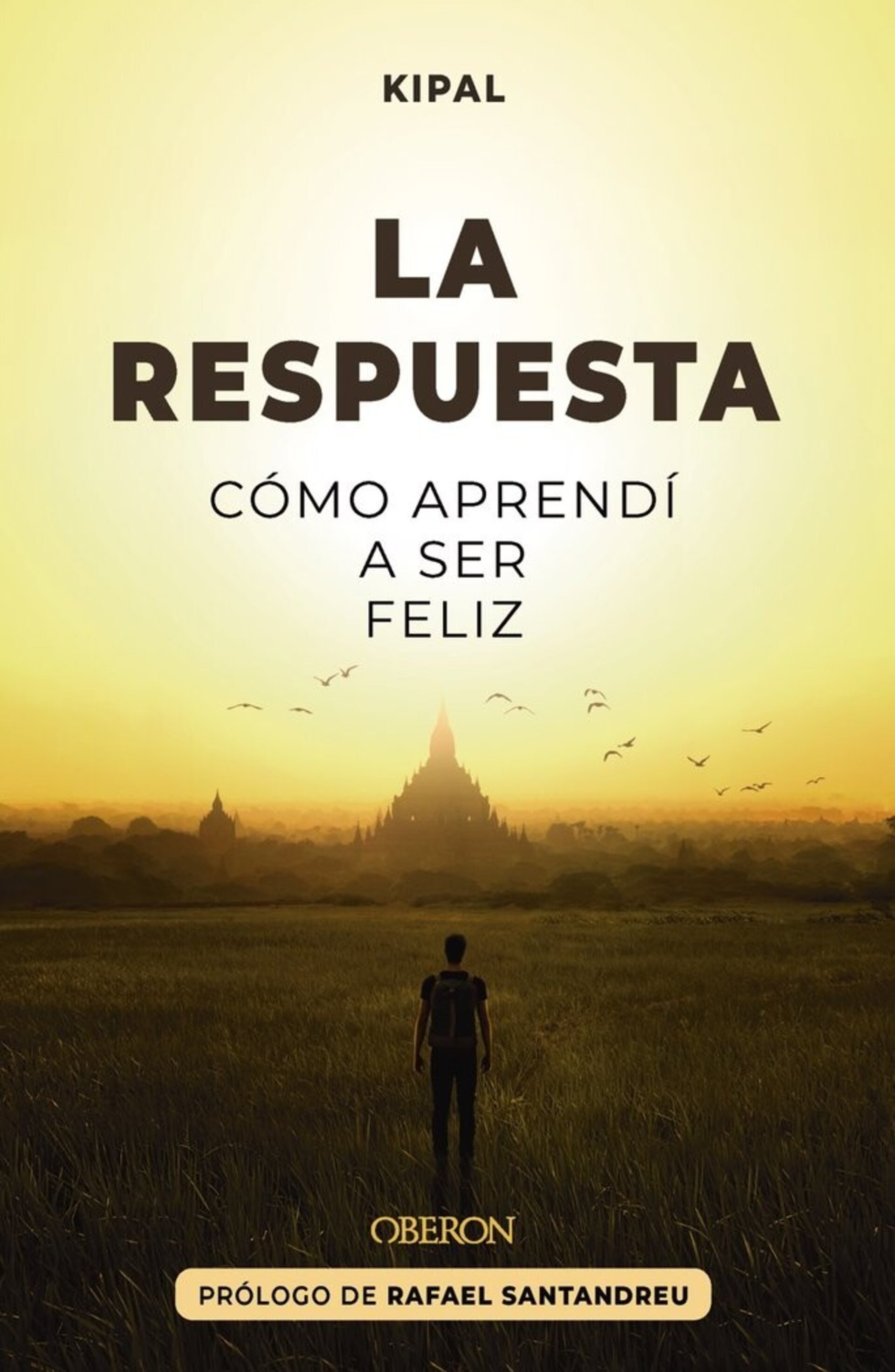 LA RESPUESTA Como aprendi a ser feliz ( KIPAL ) - 1