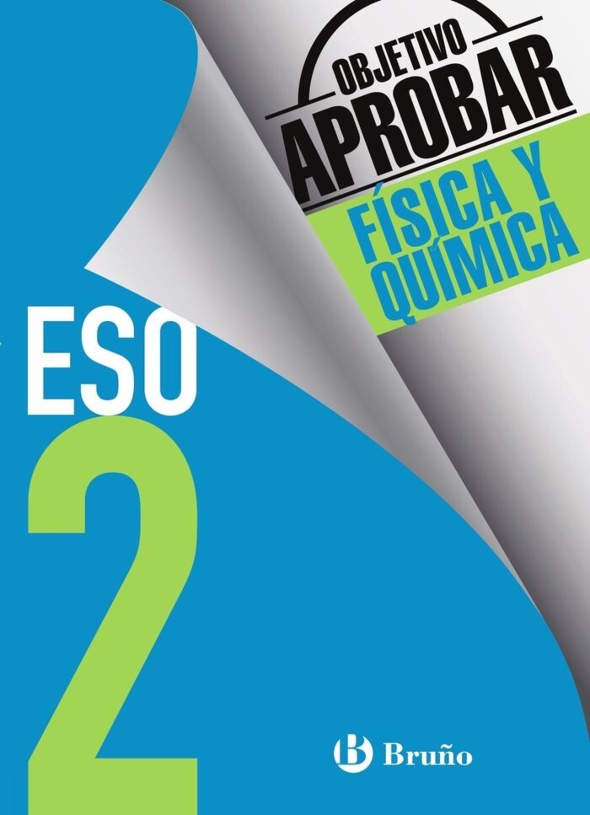 OBJETIVO APROBAR 2ºESO FISICA QUIMICA - 1