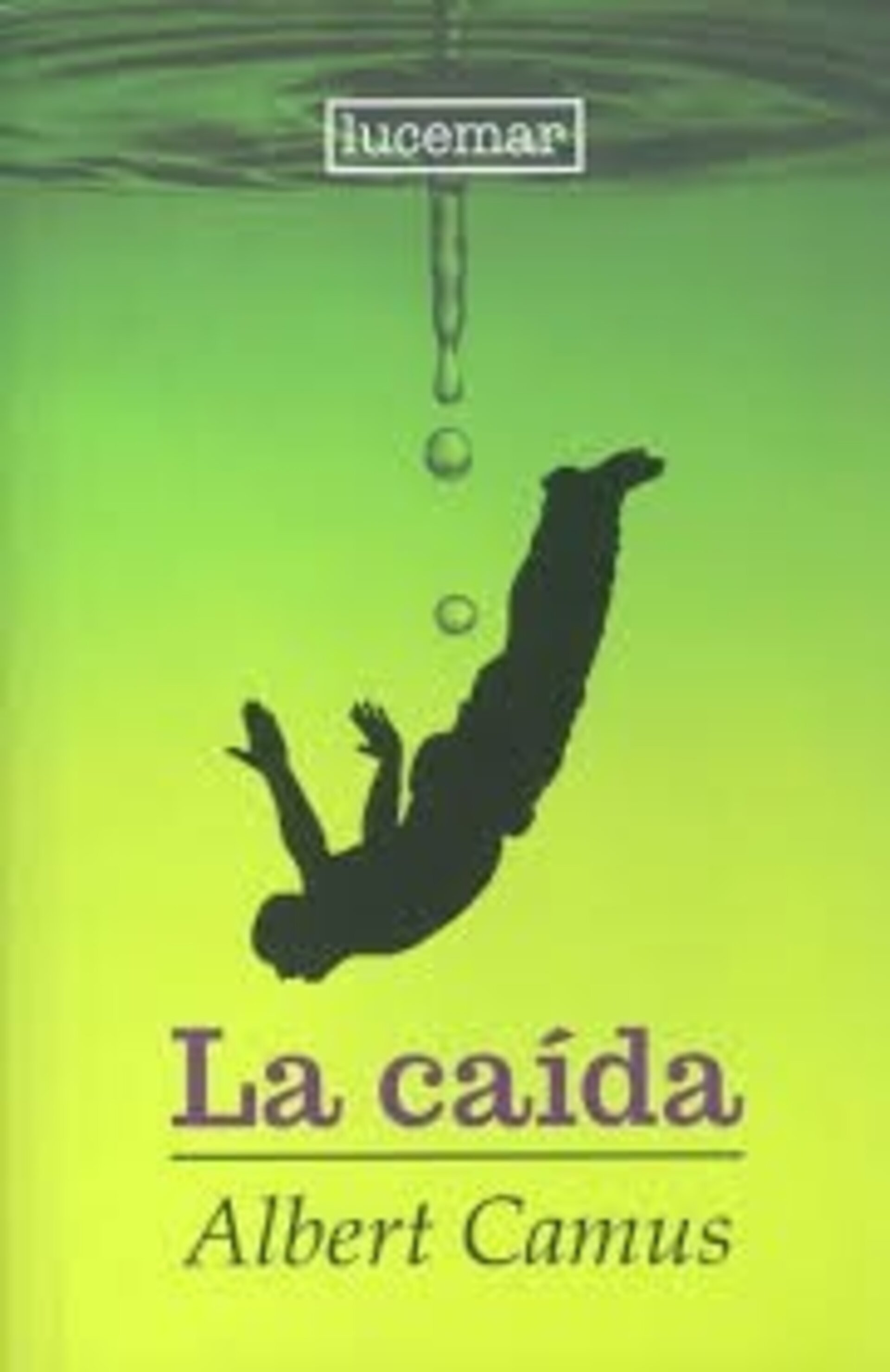 LA CAÍDA ( Albert Camus ) - 1