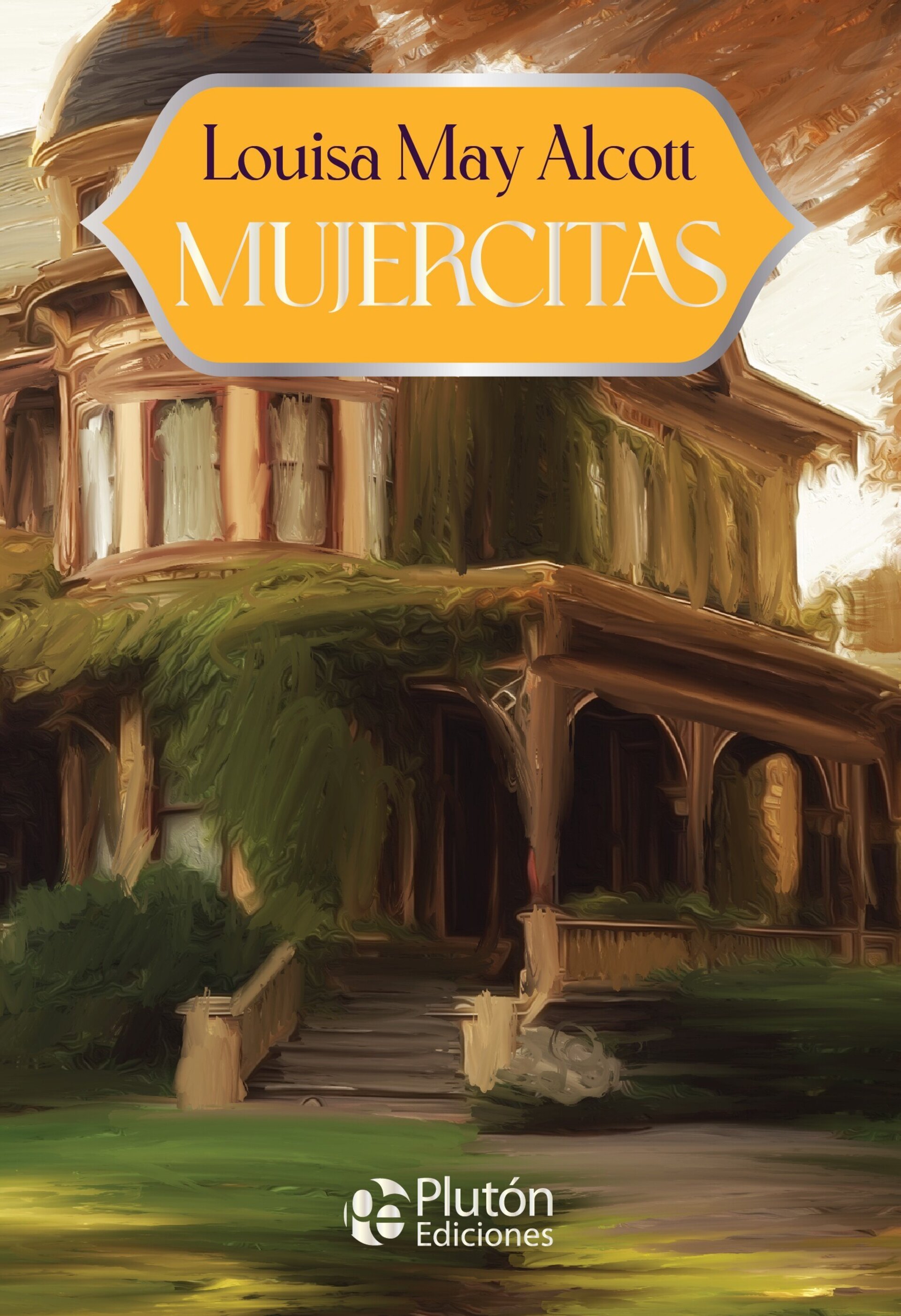 Mujercitas - ANIVERSARIO 15 AÑOS ( Alcott, Louisa May ) - 1
