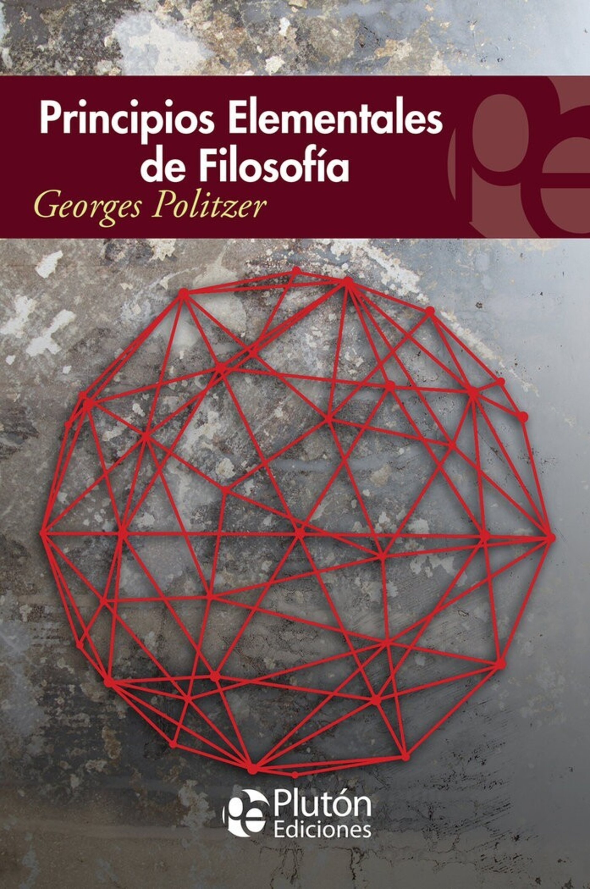 PRINCIPIOS ELEMENTALES DE FILOSOFIA ( POLITZER, GEORGES ) - 1