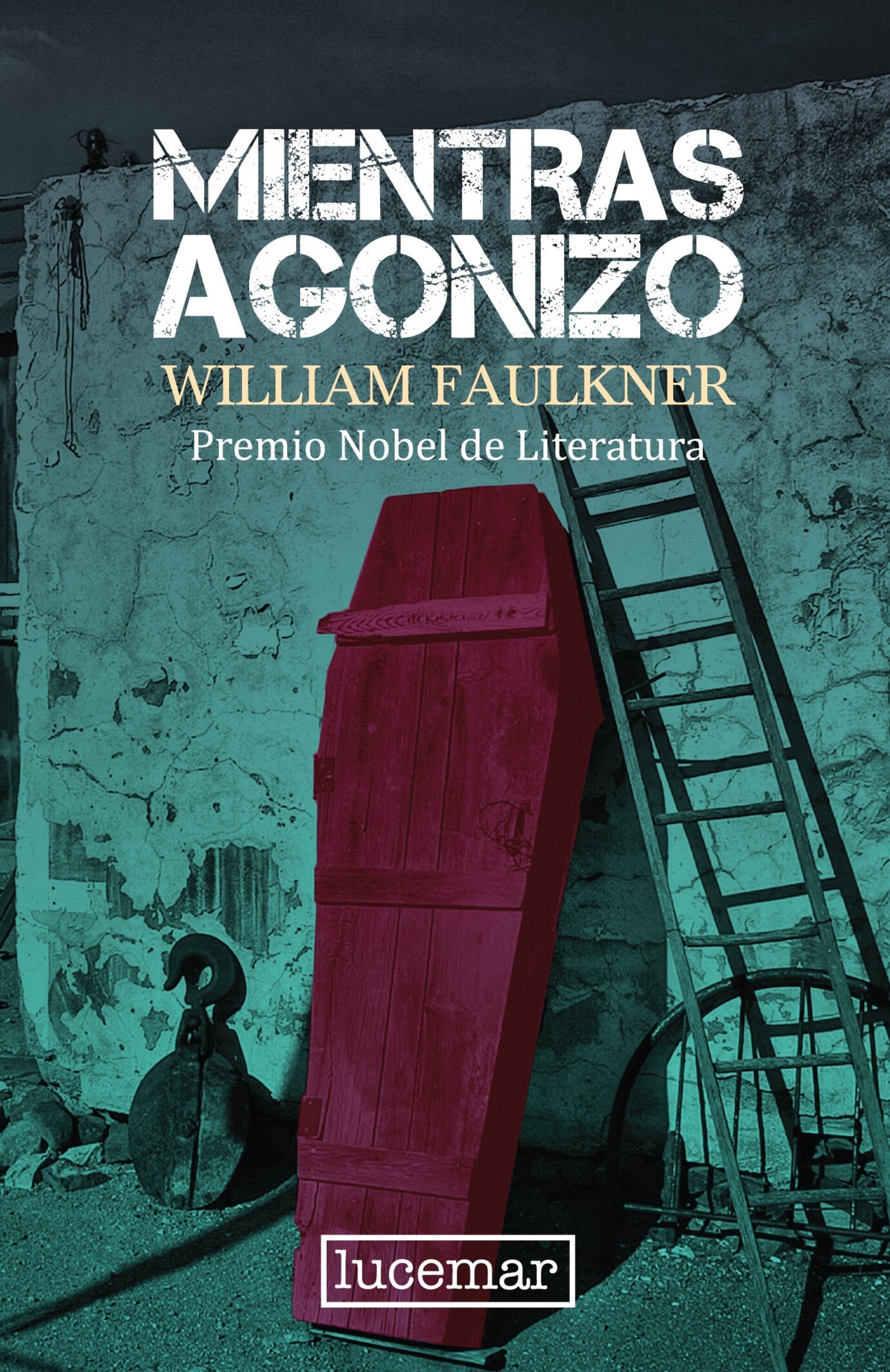 MIENTRAS AGONIZO - Nuevo 2025 William Faulkner - 1