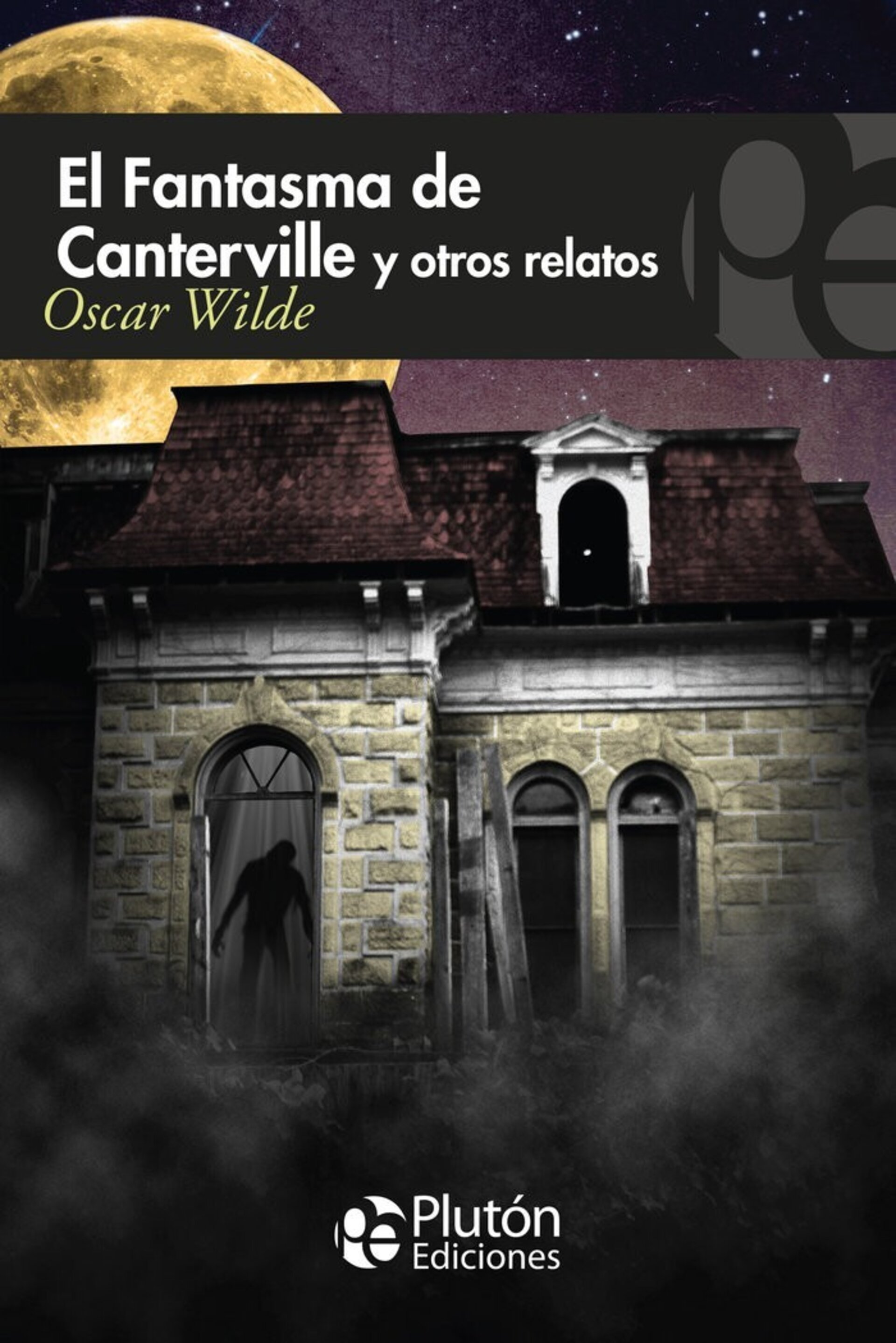EL FANTASMA DE CANTERVILLE Y OTROS RELATOS ( WILDE, OSCAR ) - 1