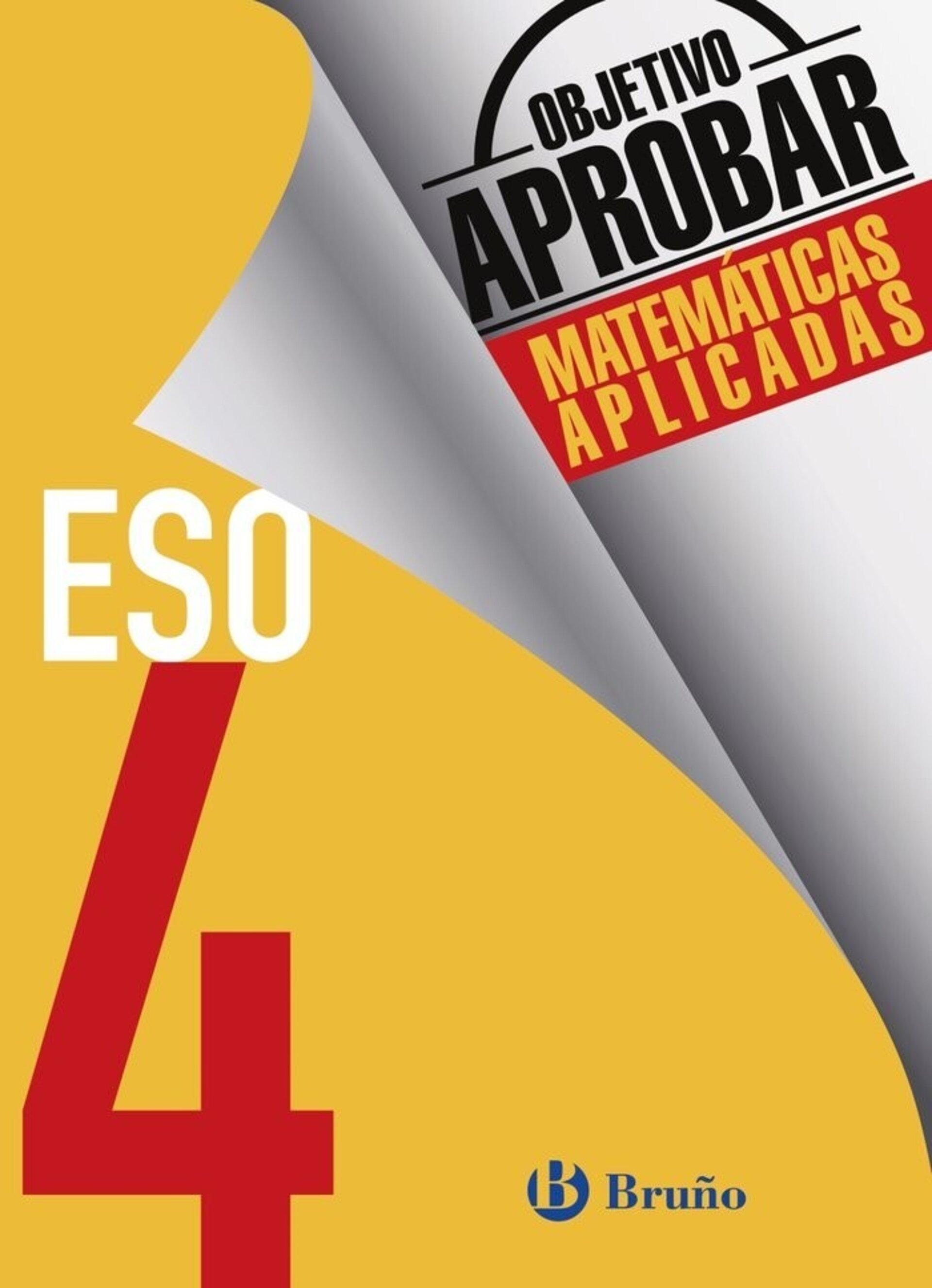 OBJETIVO APROBAR 4ºESO MATEMATICAS - 1