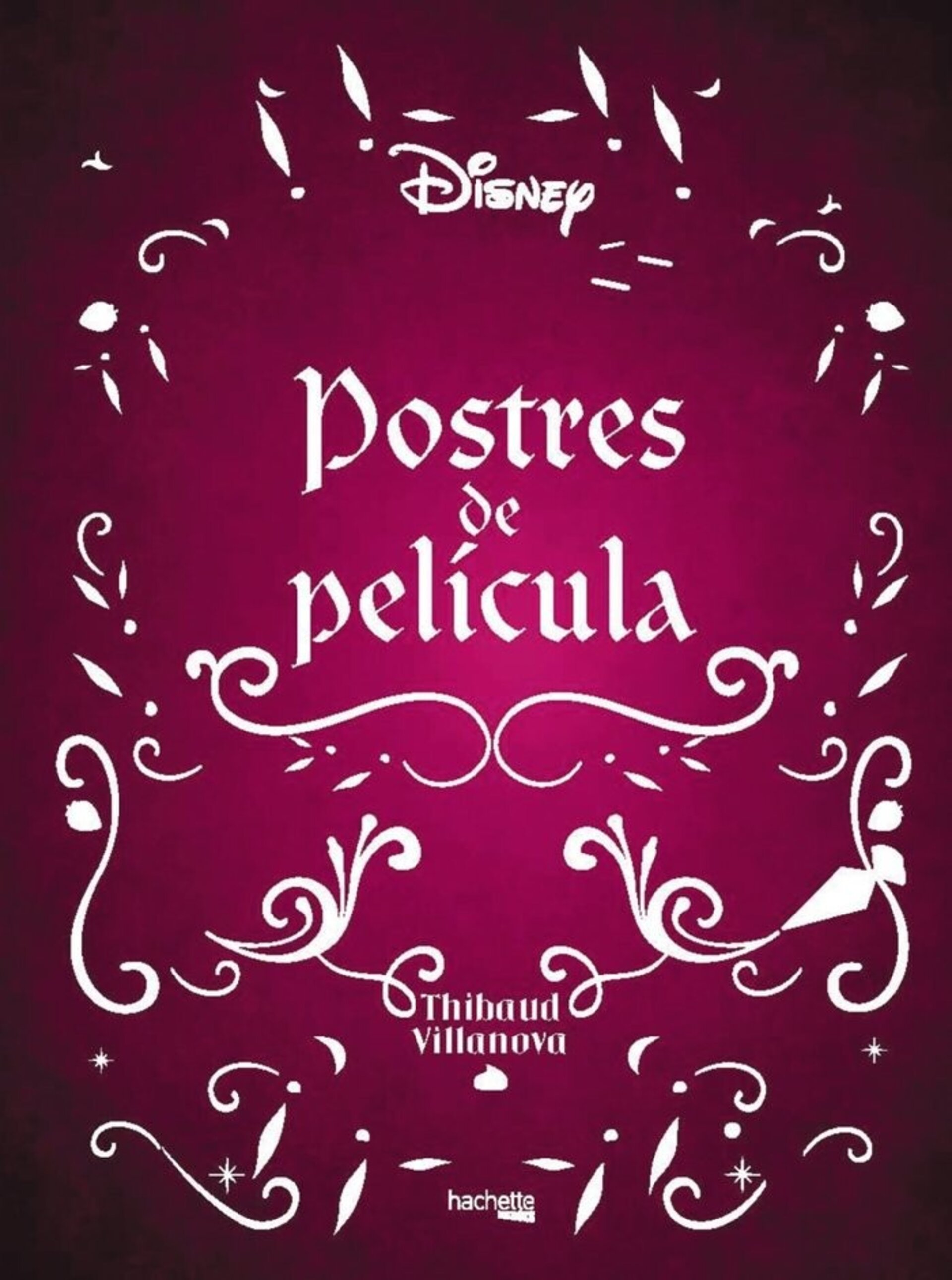 POSTRES DE PELICULA ( VILLANOVA, THIBAUD ) - 1