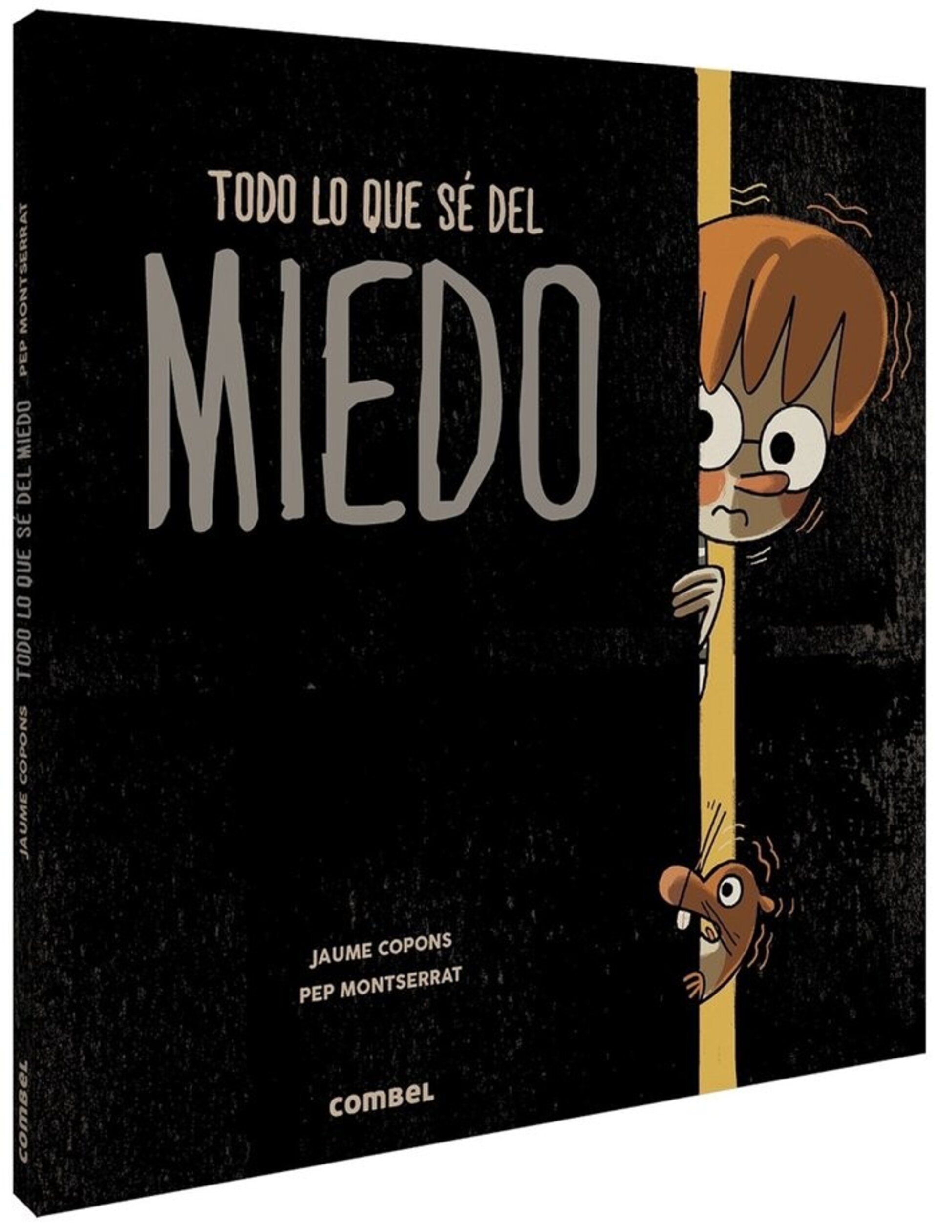 TODO LO QUE SE DEL MIEDO  ( COPONS RAMON, JAUME ) - 1