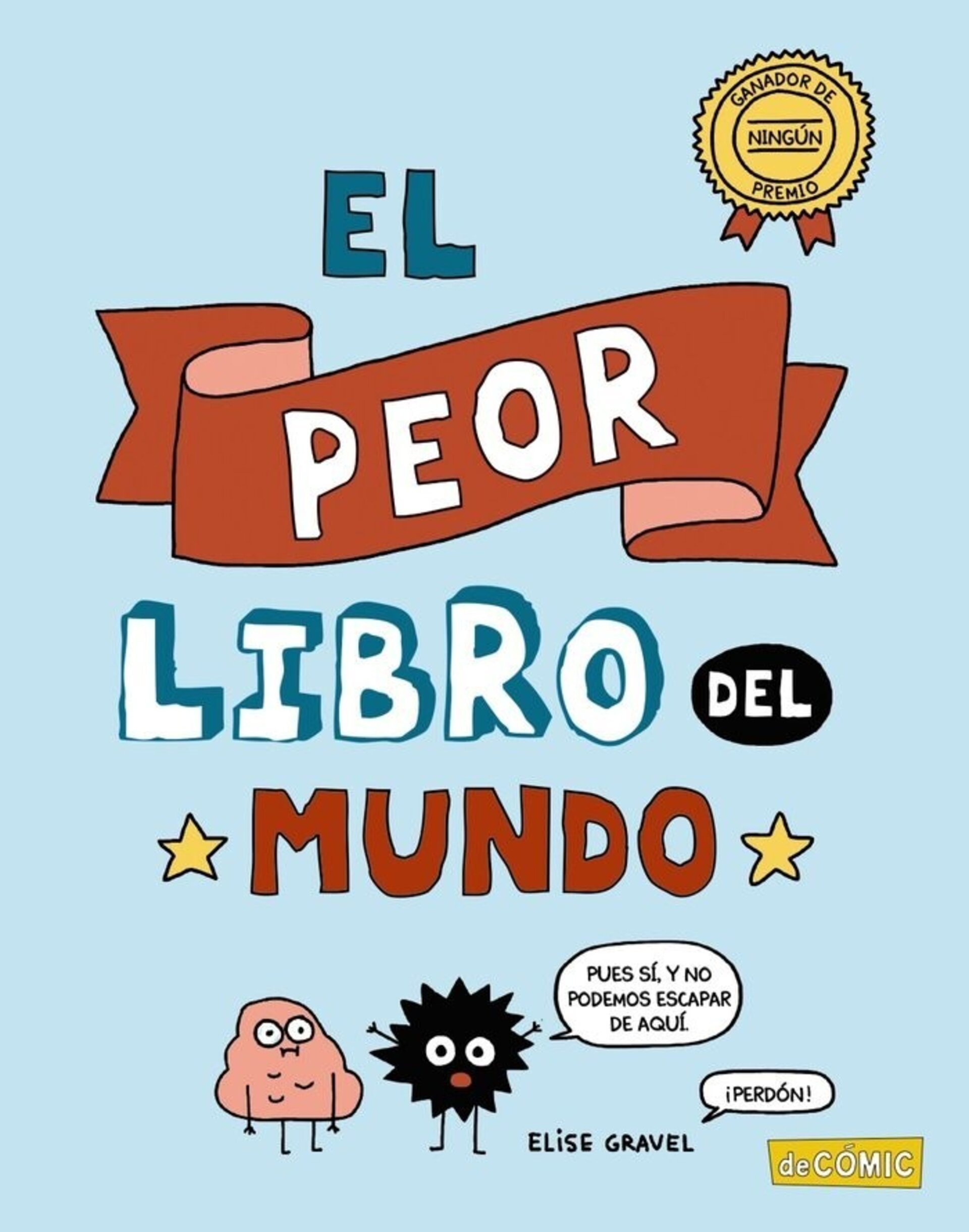 EL PEOR LIBRO DEL MUNDO  ( GRAVEL, ELISE ) - 1