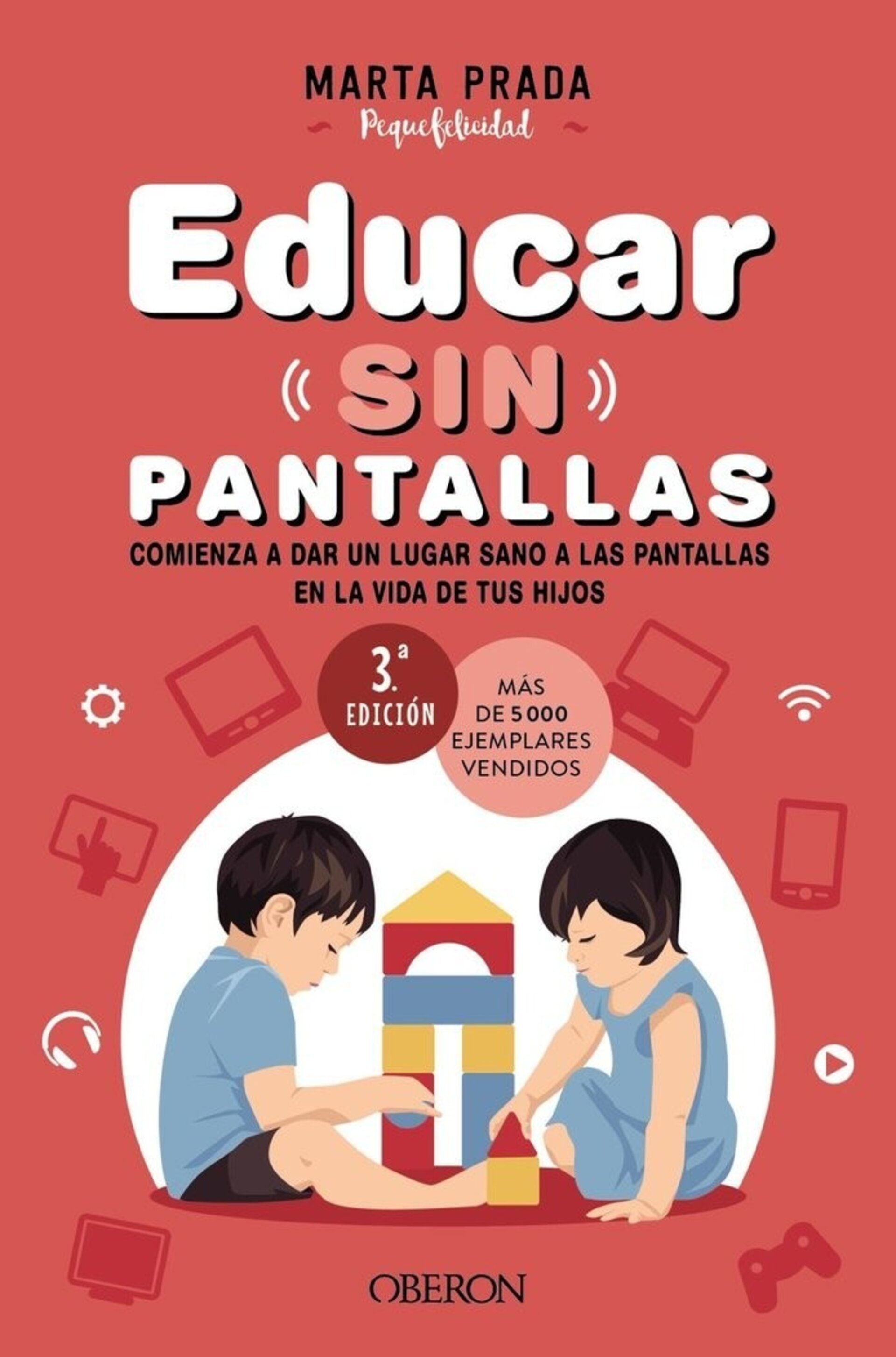 EDUCAR SIN PANTALLAS ( PRADA GALLEGO, MARTA ) - 1