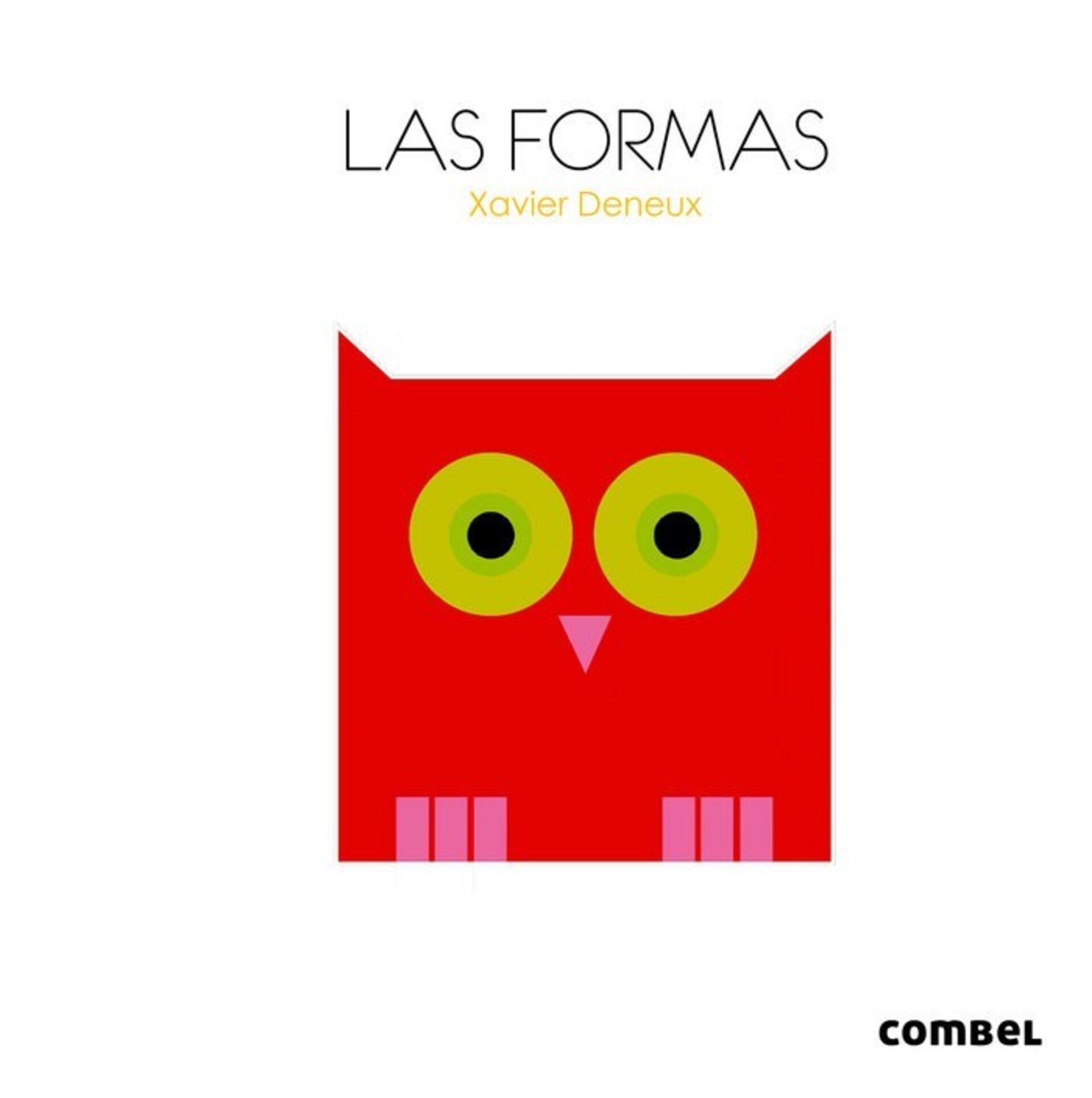 LAS FORMAS,( DENEUX, XAVIER EDI ) - 1