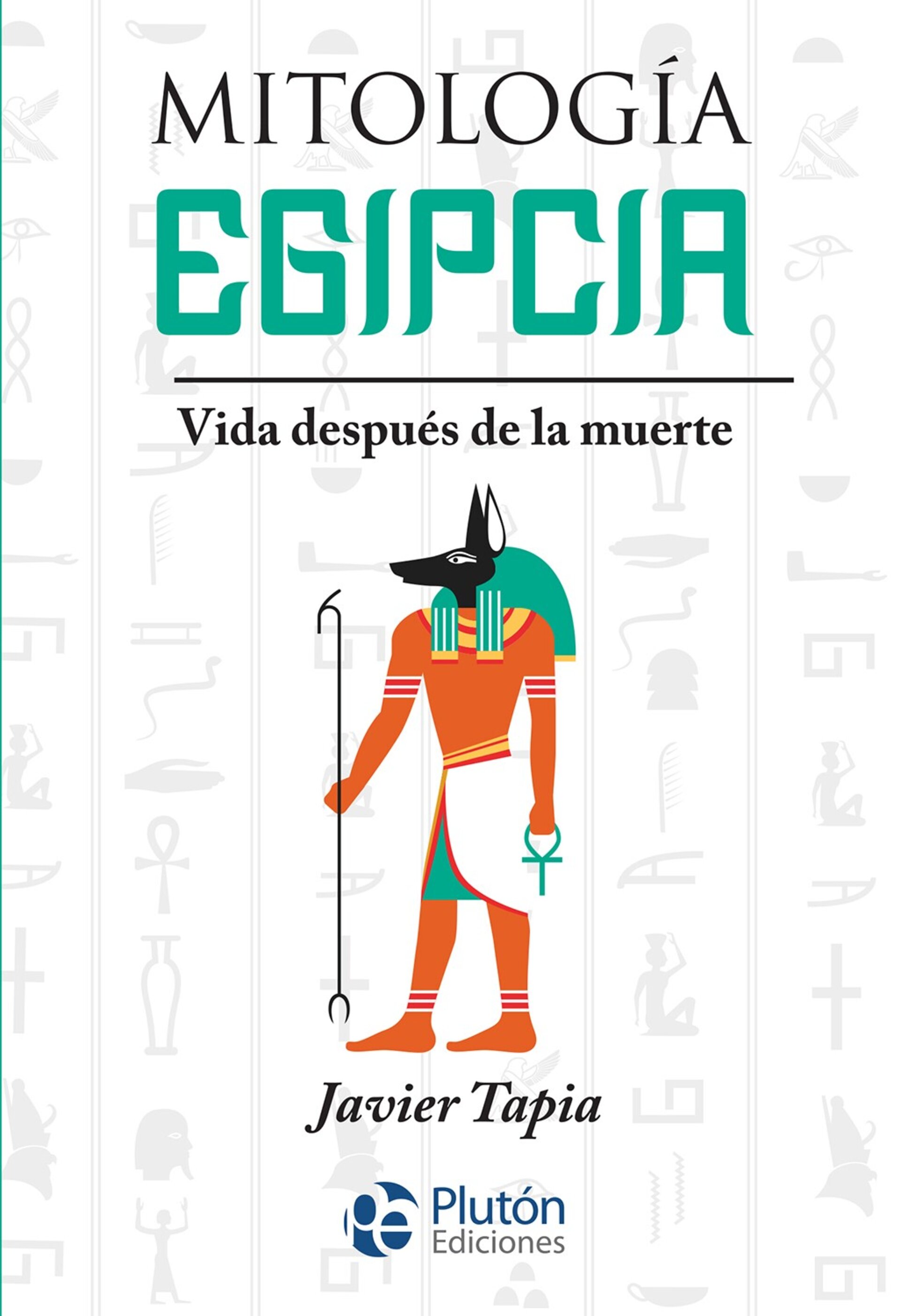 MITOLOGIA EGIPCIA  ( Tapia, Javier ) - 1