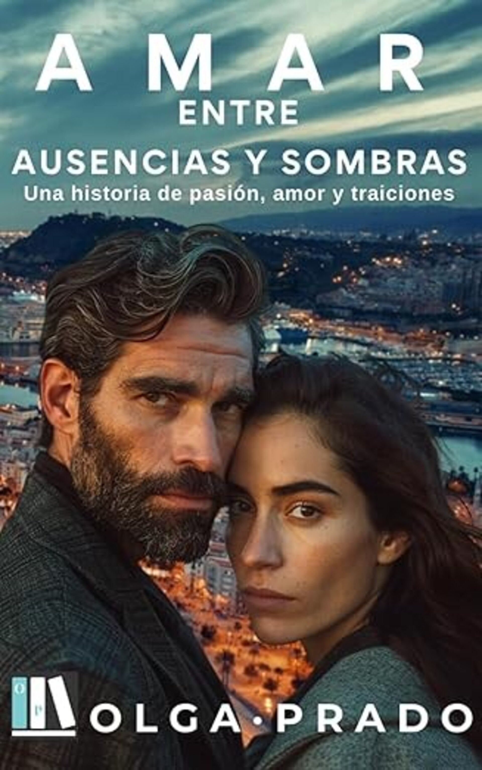 AMAR ENTRE AUSENCIAS Y SOMBRAS  ( Olga Prado ) - 1